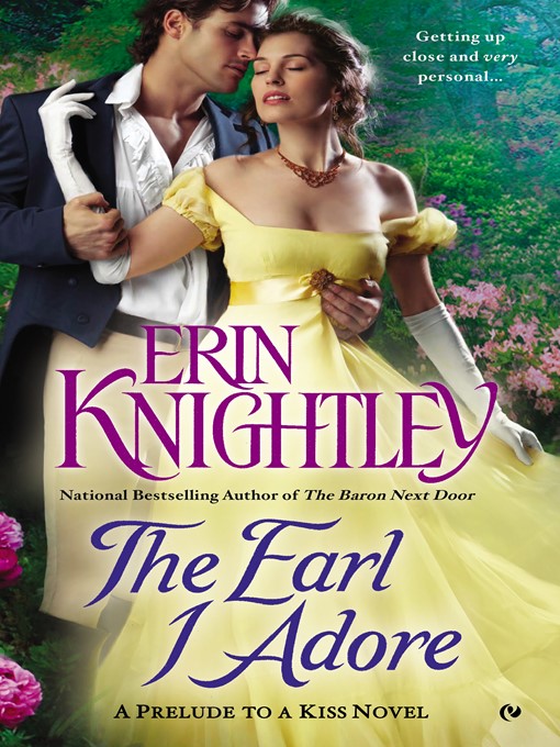 Title details for The Earl I Adore by Erin Knightley - Available